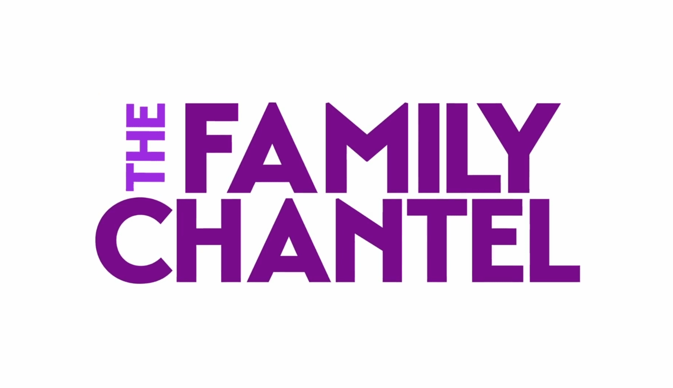 The Family Chantel premieres SOON