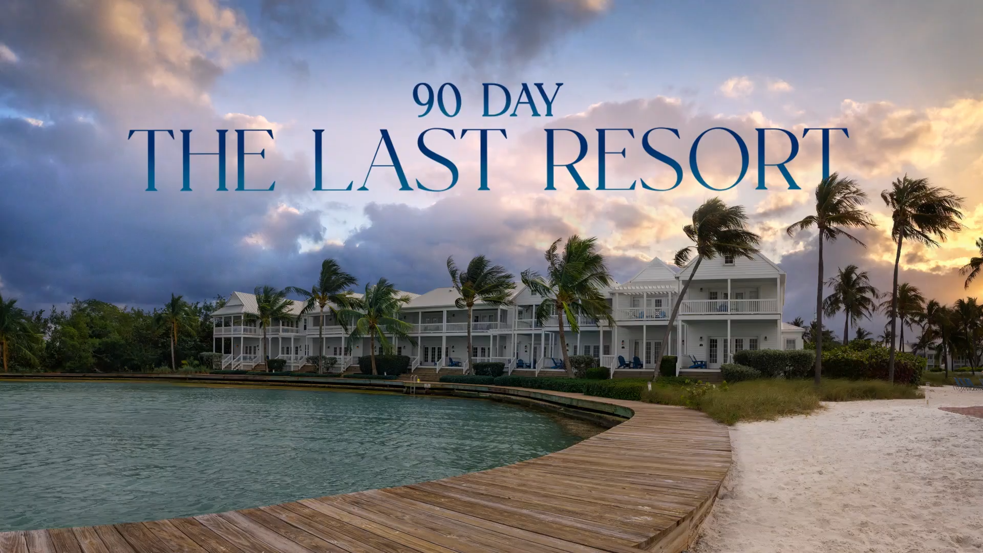 90 Day The Last Resort Releases First Chilling Trailer