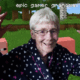 The TikTok star known as Epic Gamer Grandma has passed away.