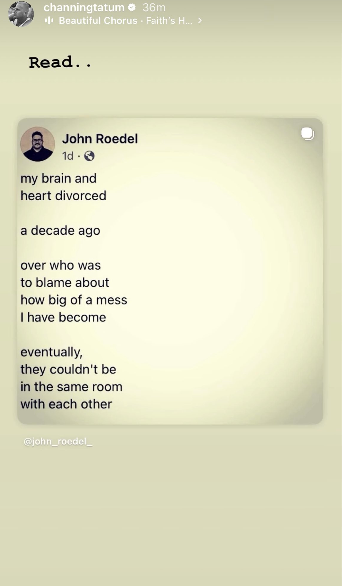 On his Instagram Story, Channing Tatum shared this poem.