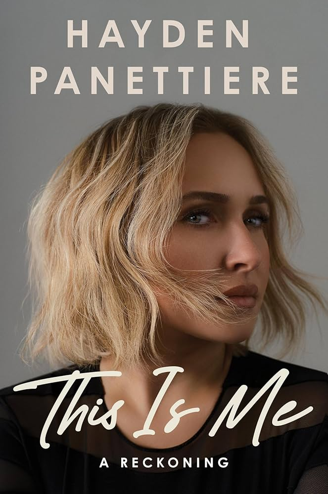 Hayden Panettiere book cover "This Is Me: A Reckoning'