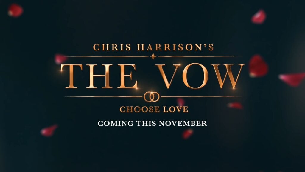 A teaser card for 'The Vow' starring Chris Harrison.